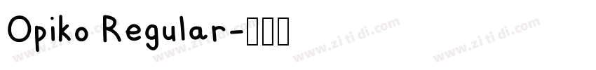 Opiko Regular字体转换 Opiko Regular字体转换